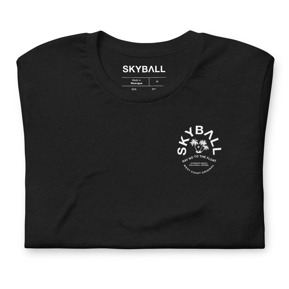 Skyball Say No To The Float T-Shirt